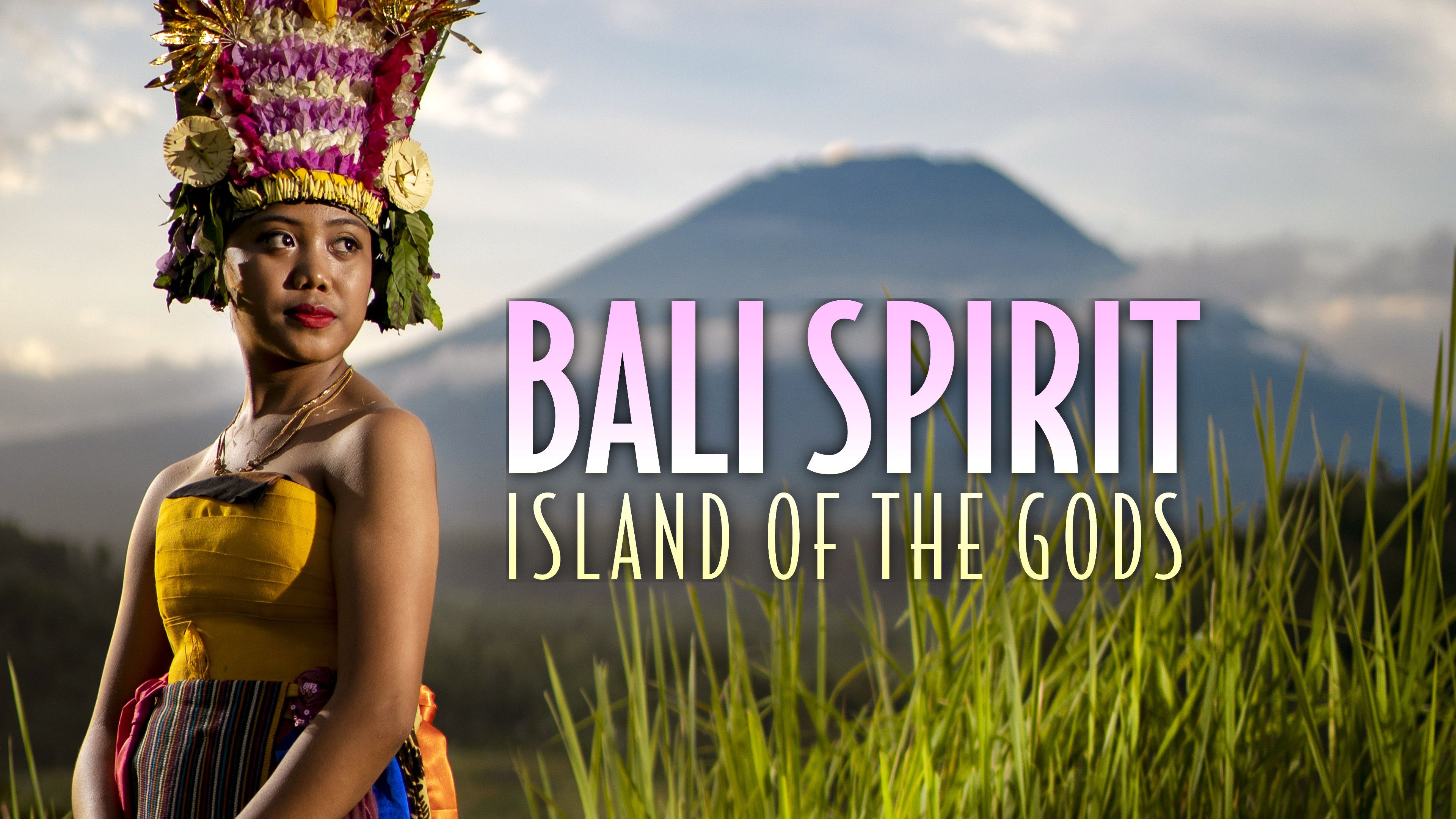 Bali Spirit - Island of the Gods