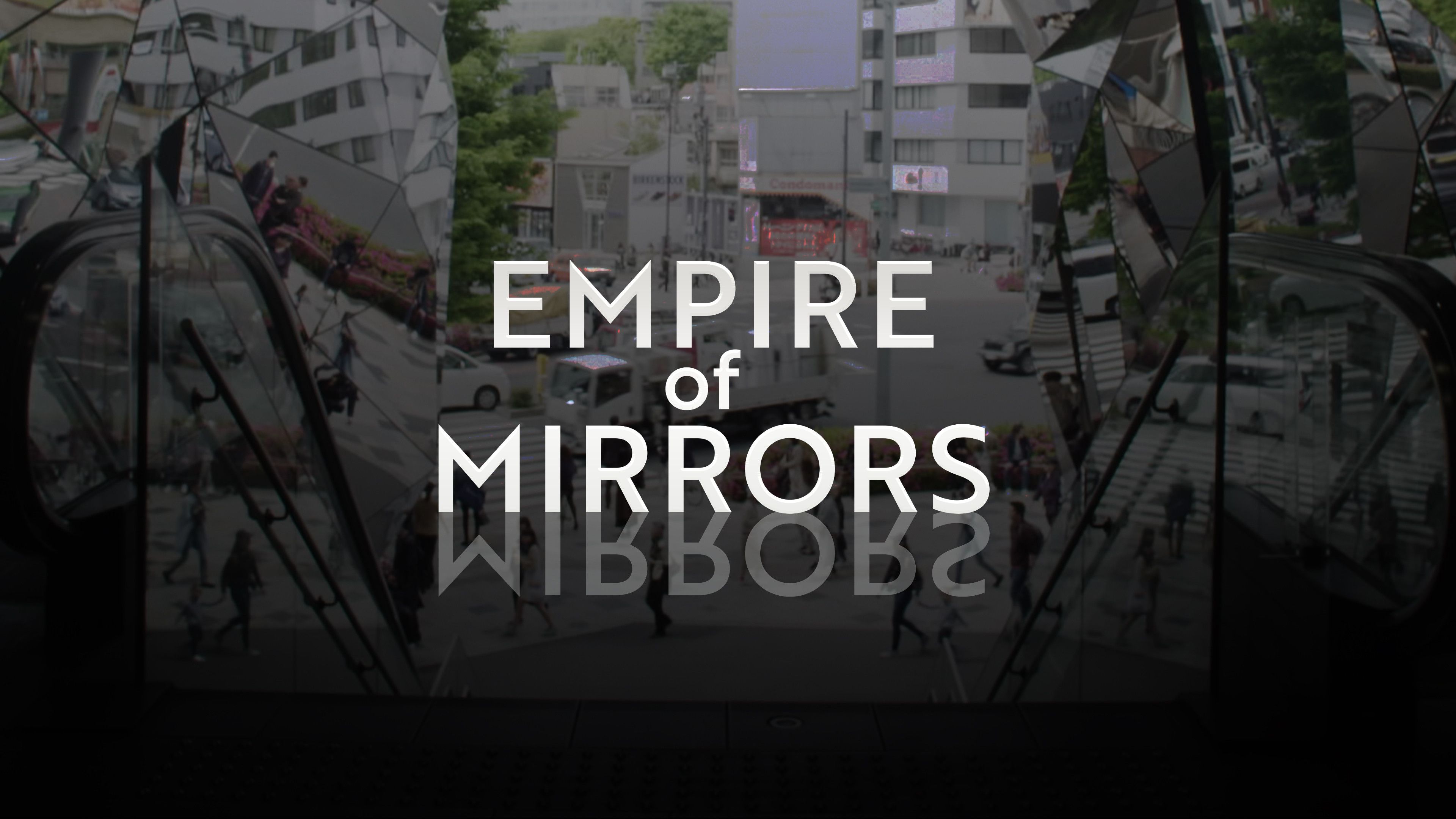 Empire of Mirrors