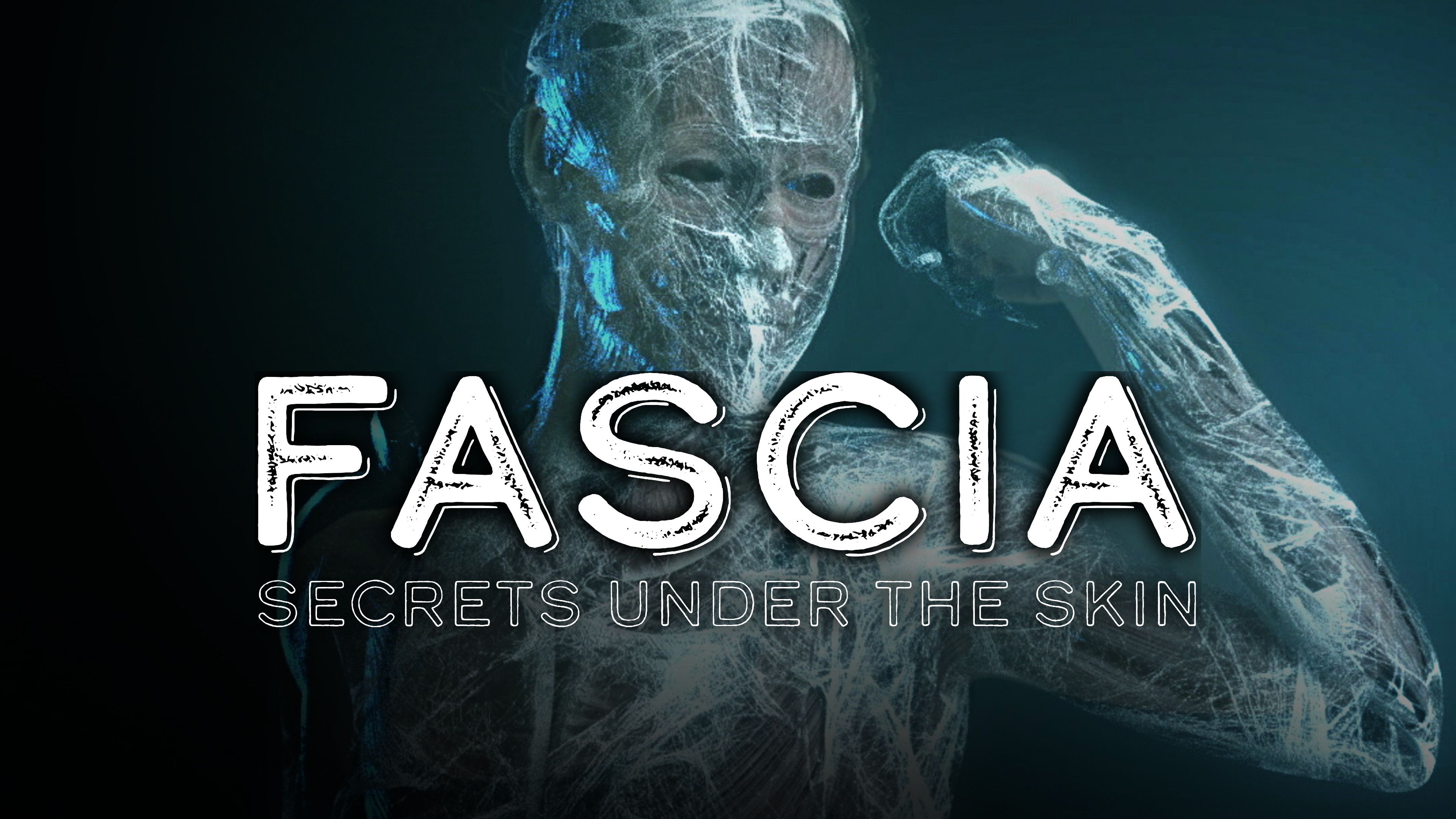 Fascia: Secrets under the Skin