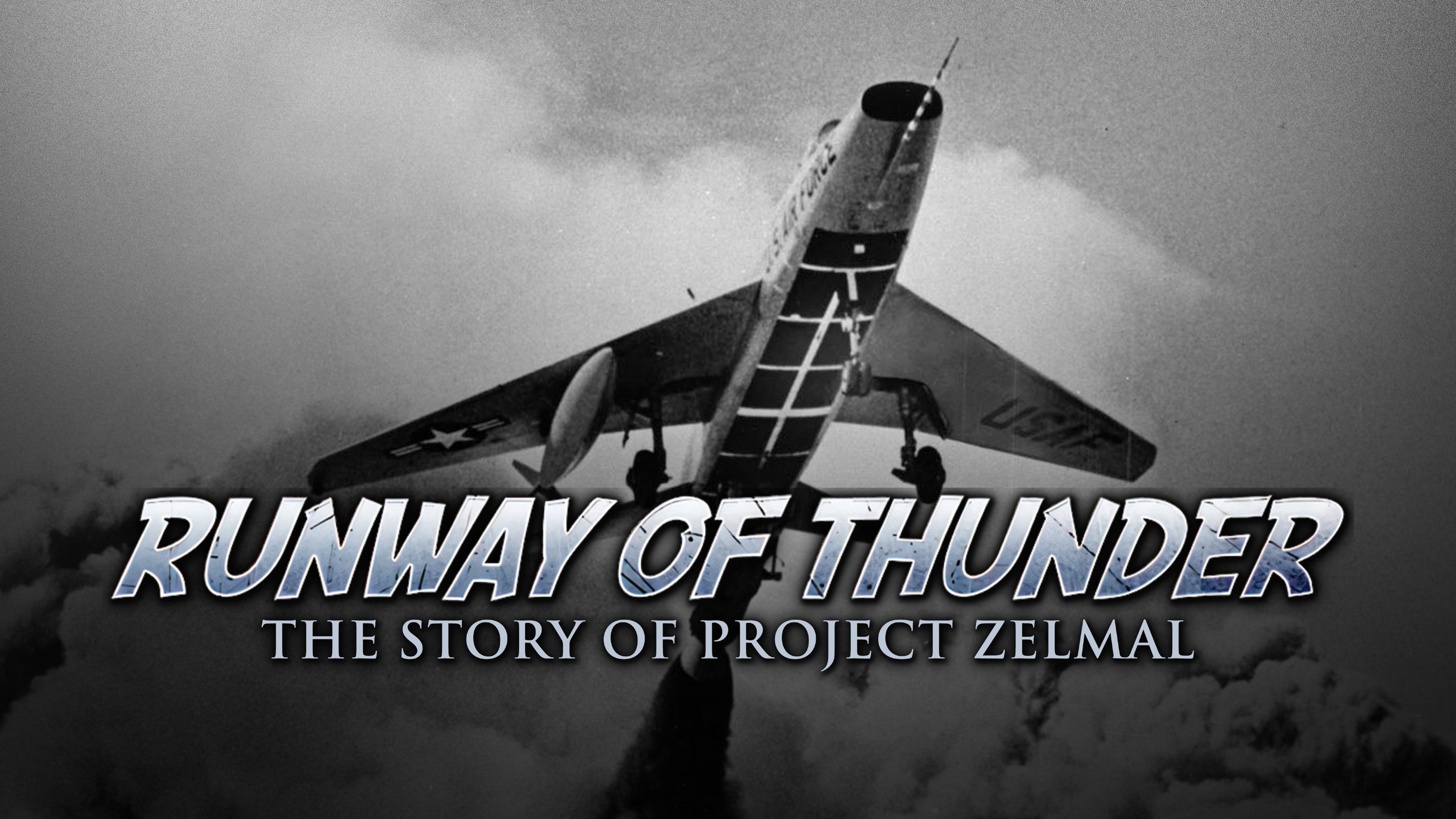 Runway of Thunder: The Story of Project Zelmal