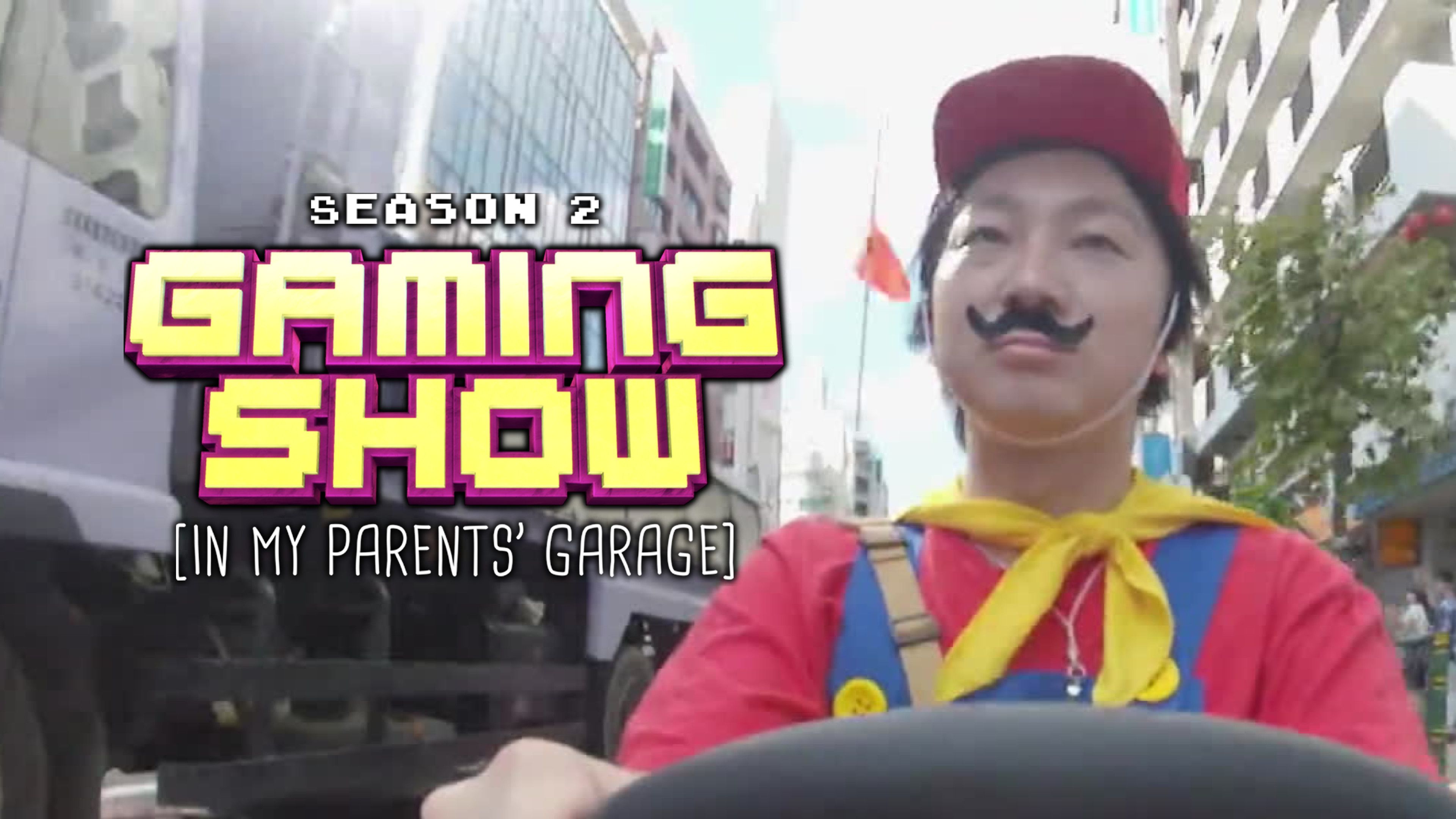 Gaming Show in my Everywhere