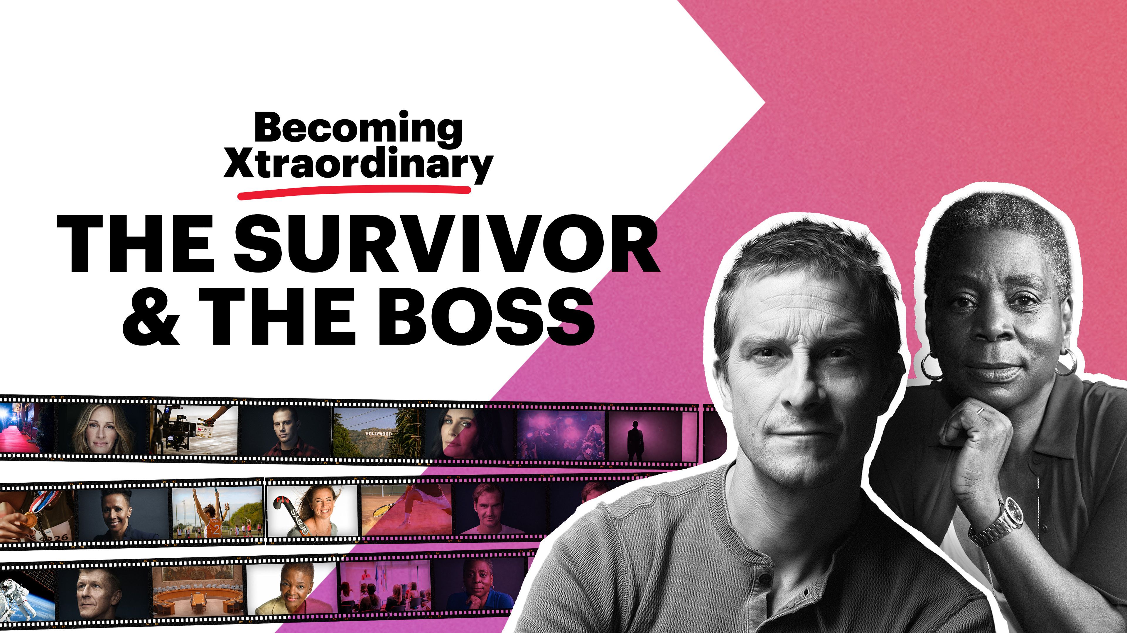 The Survivor (Bear Grylls) and The Boss (Ursula Burns)