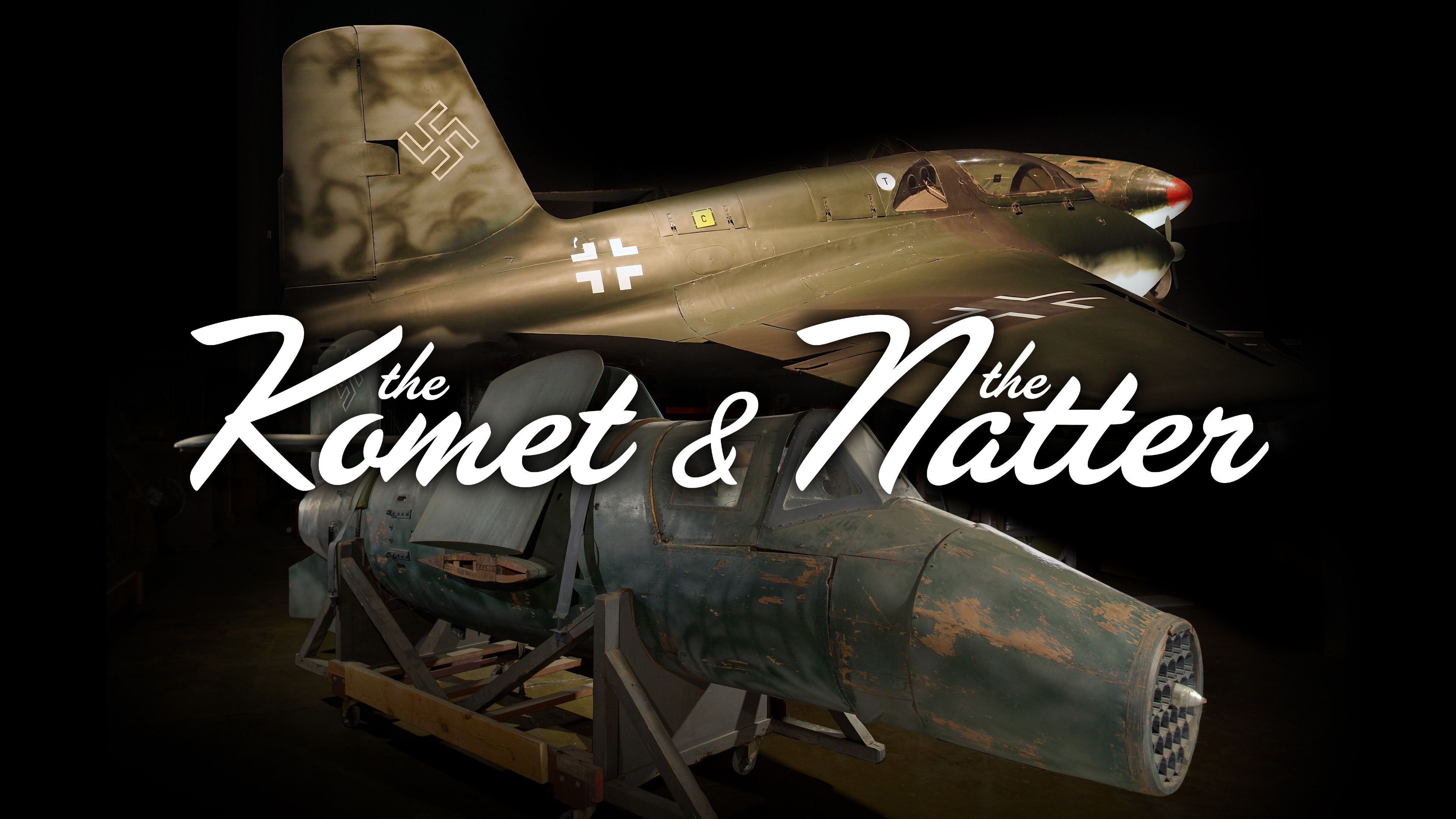 The Komet and the Natter