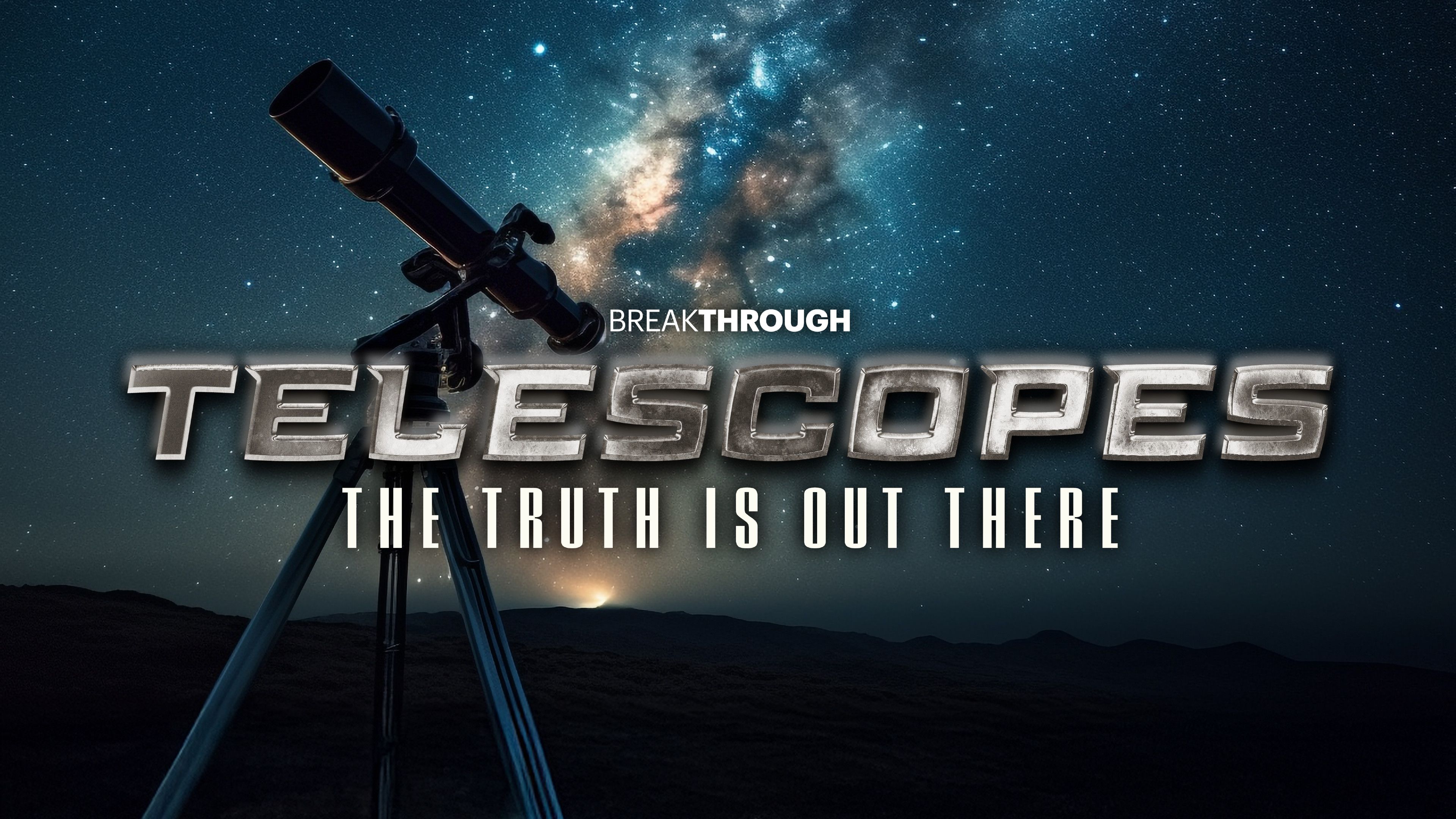 Telescopes: The Truth is Out There