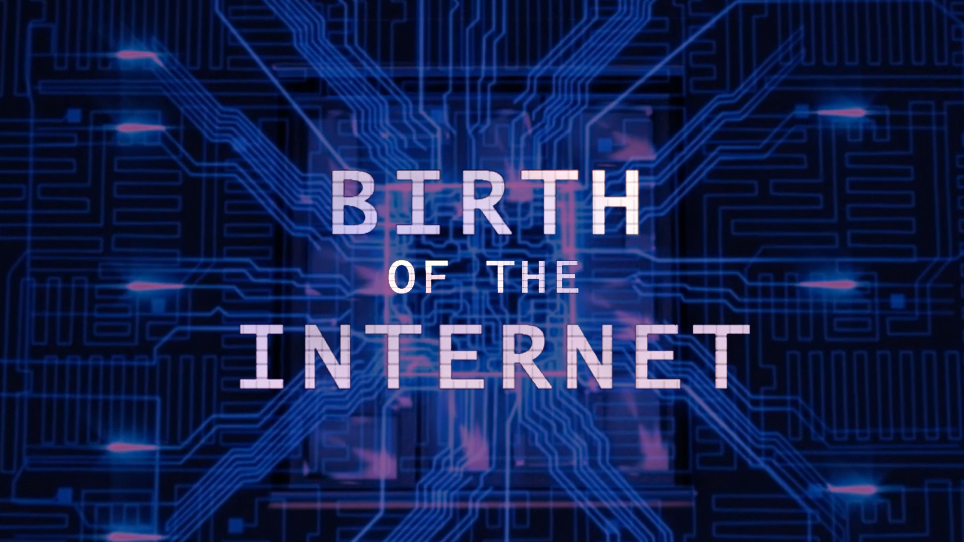 Birth Of The Internet