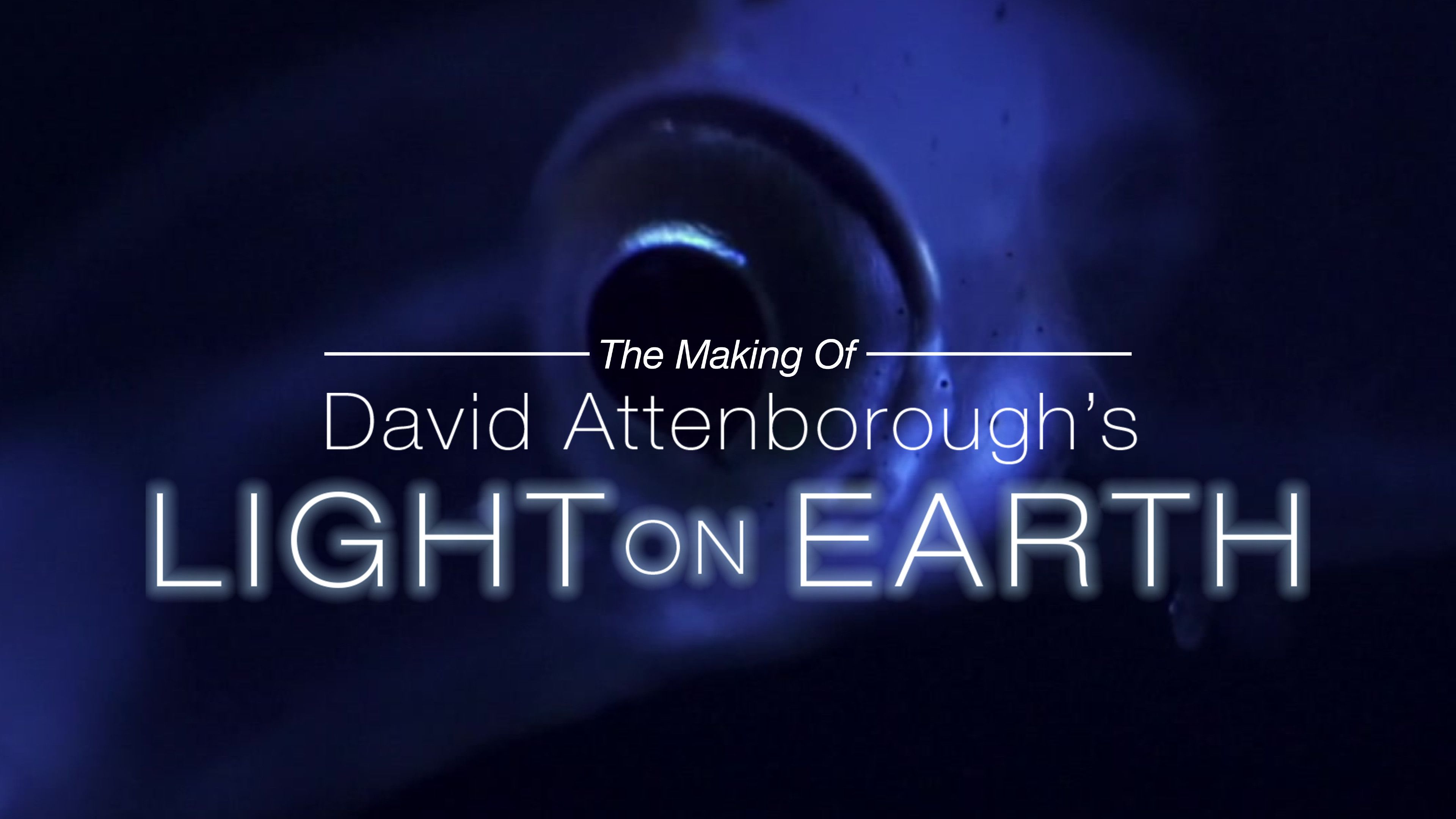 The Making Of David Attenborough's Light On Earth