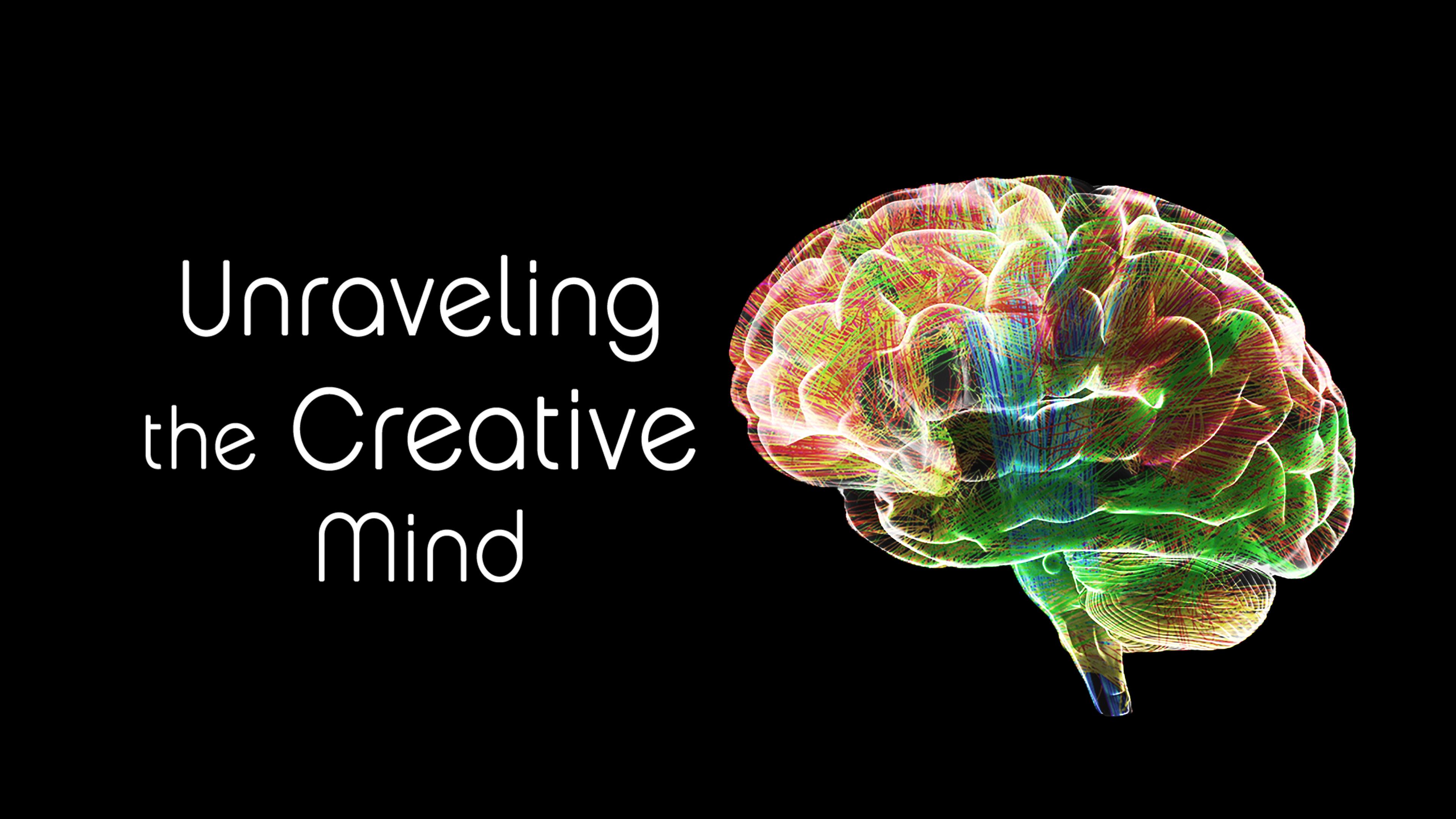 Unraveling The Creative Mind
