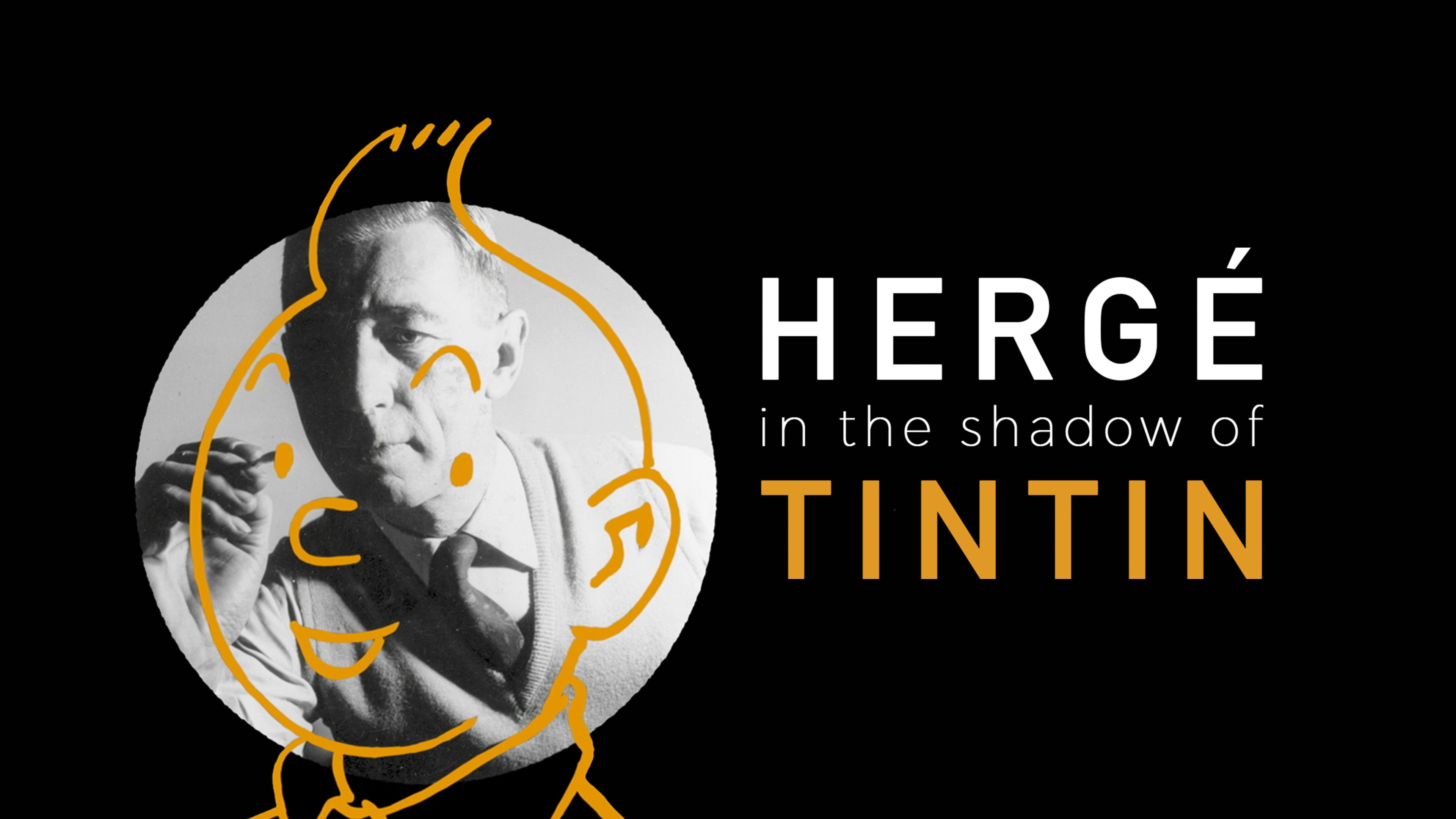 Hergé: In The Shadow Of Tintin