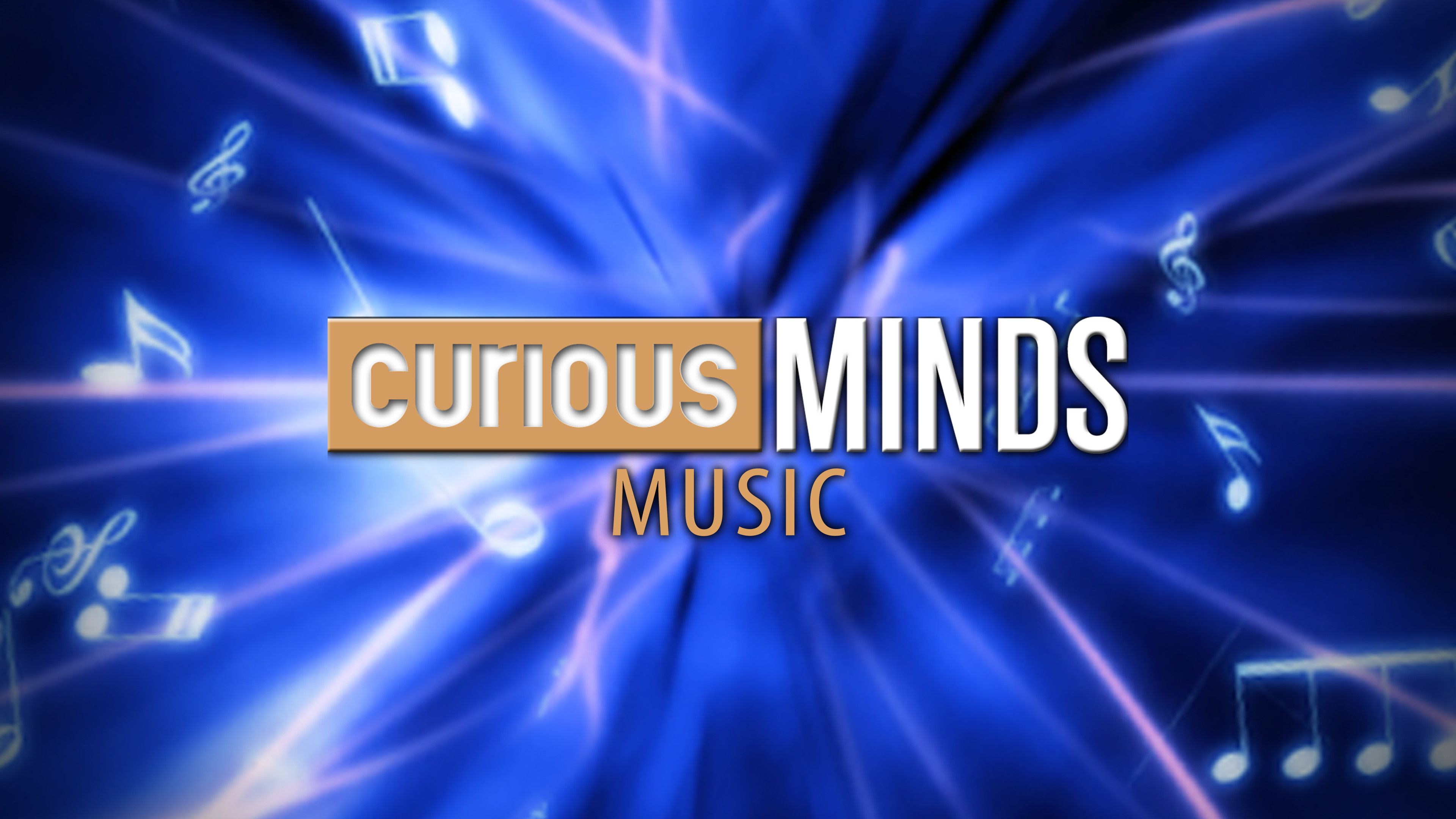 Curious Minds: Music