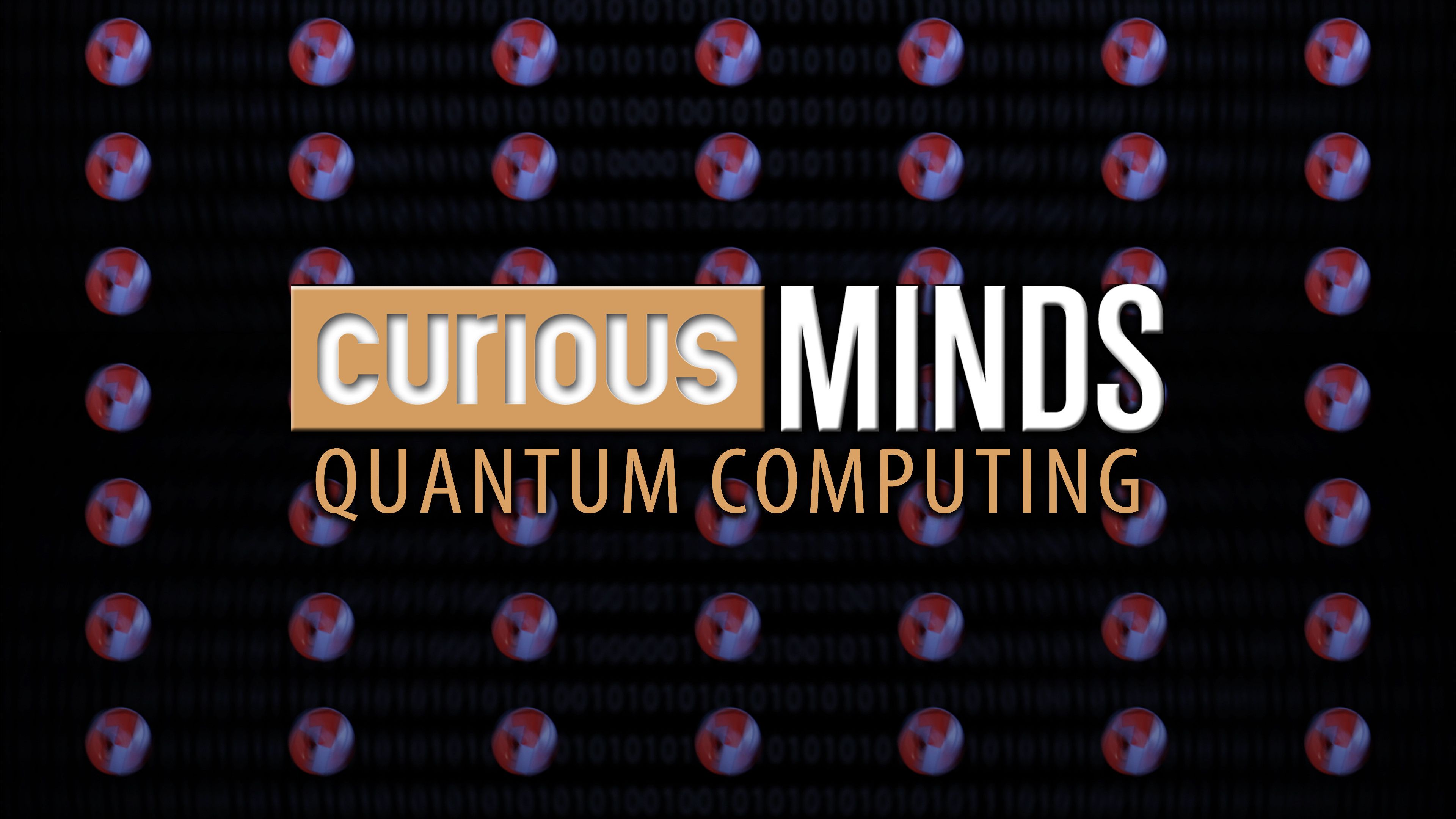 Curious Minds: Quantum Computing