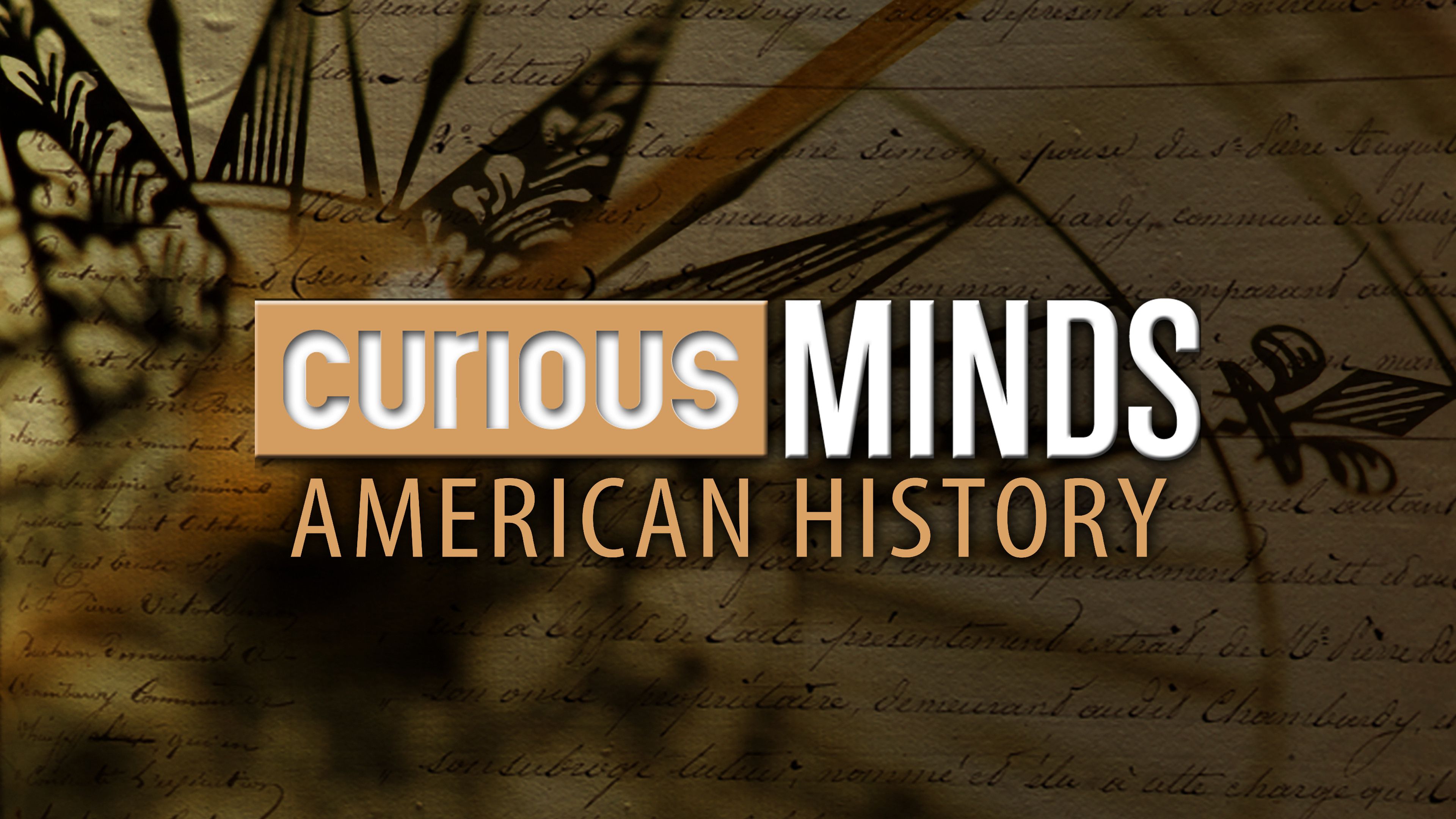 Curious Minds: American History