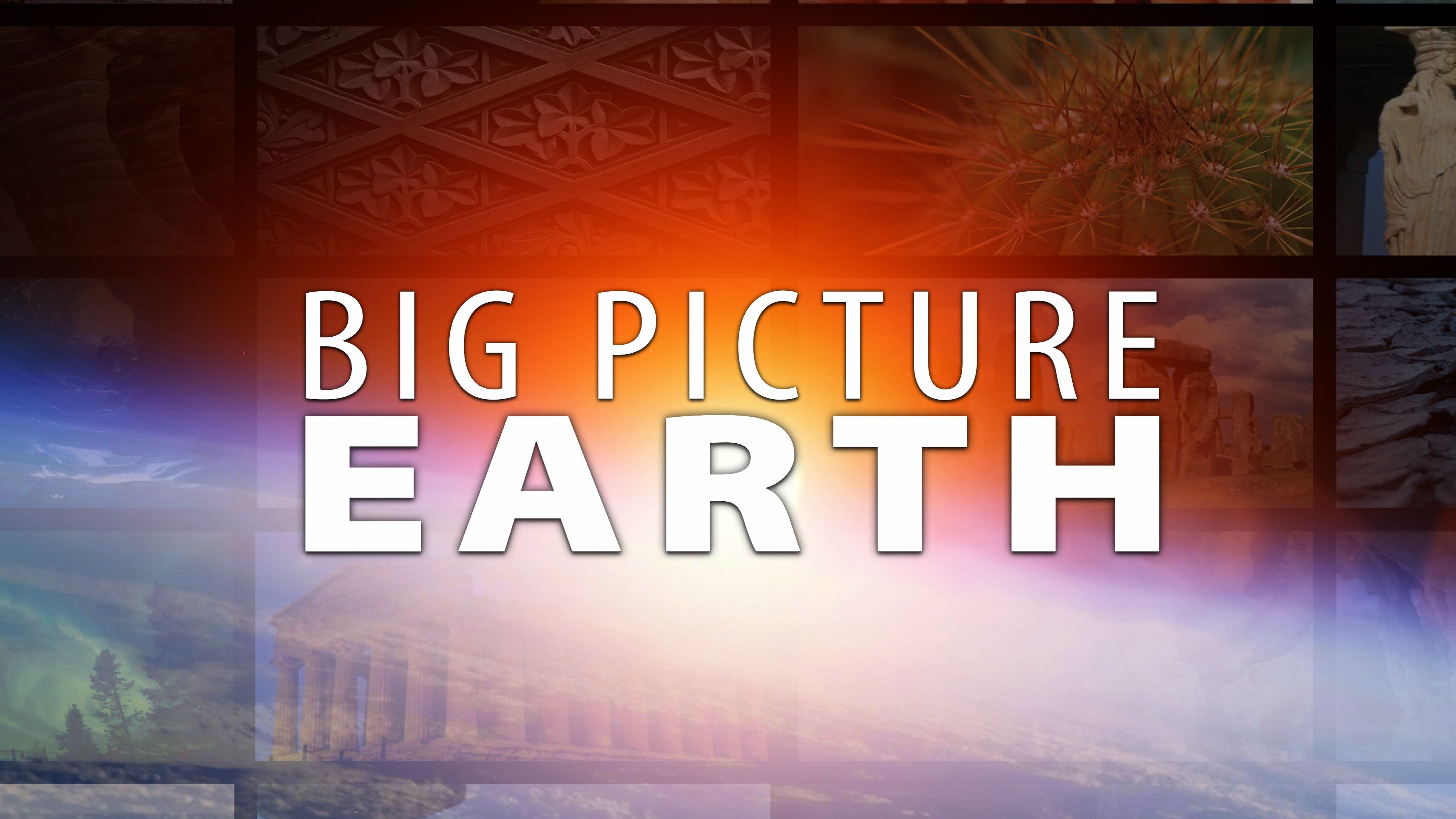 Big Picture Earth (Natural sound)