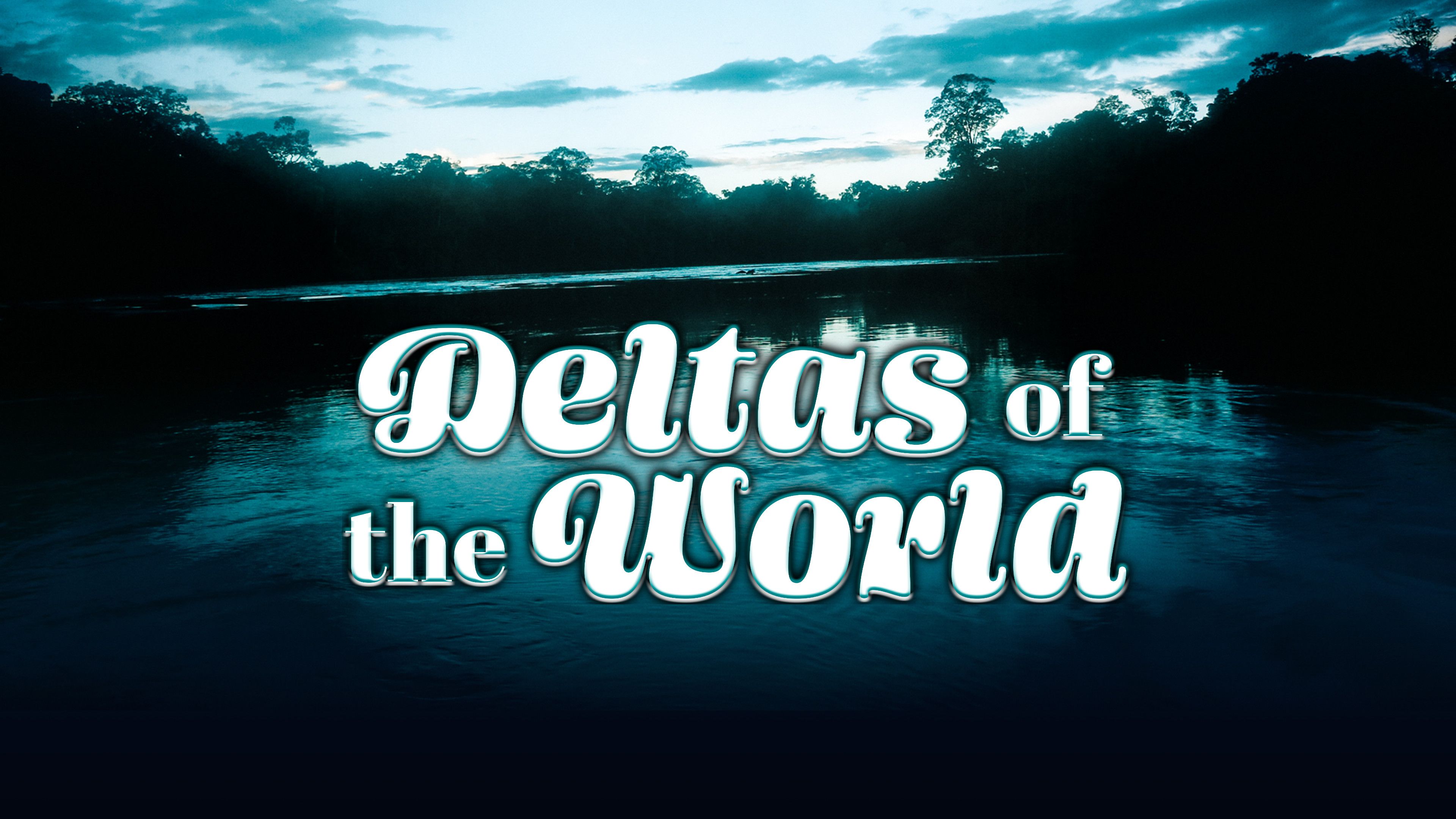 Deltas of the World
