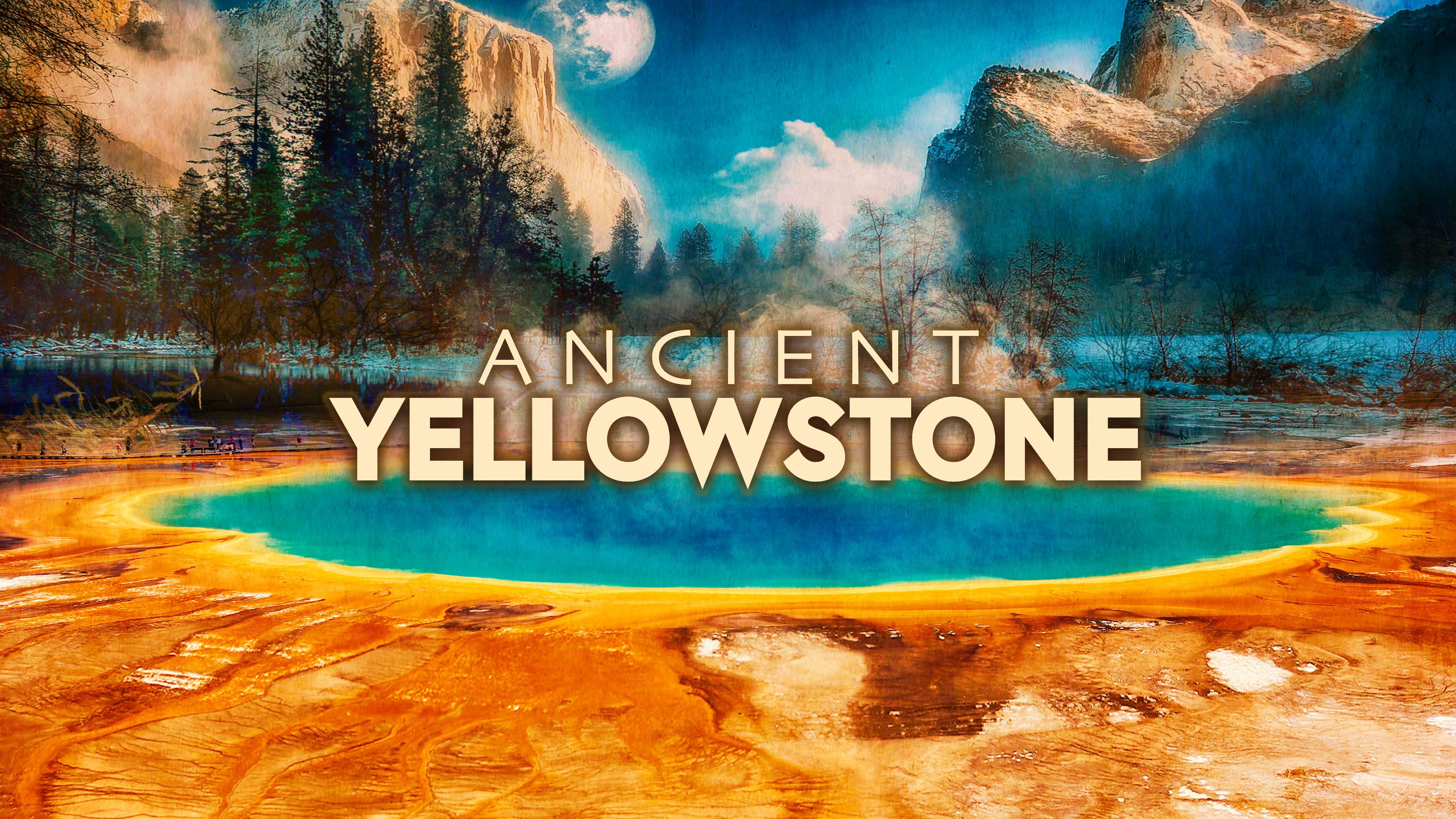 Ancient Yellowstone