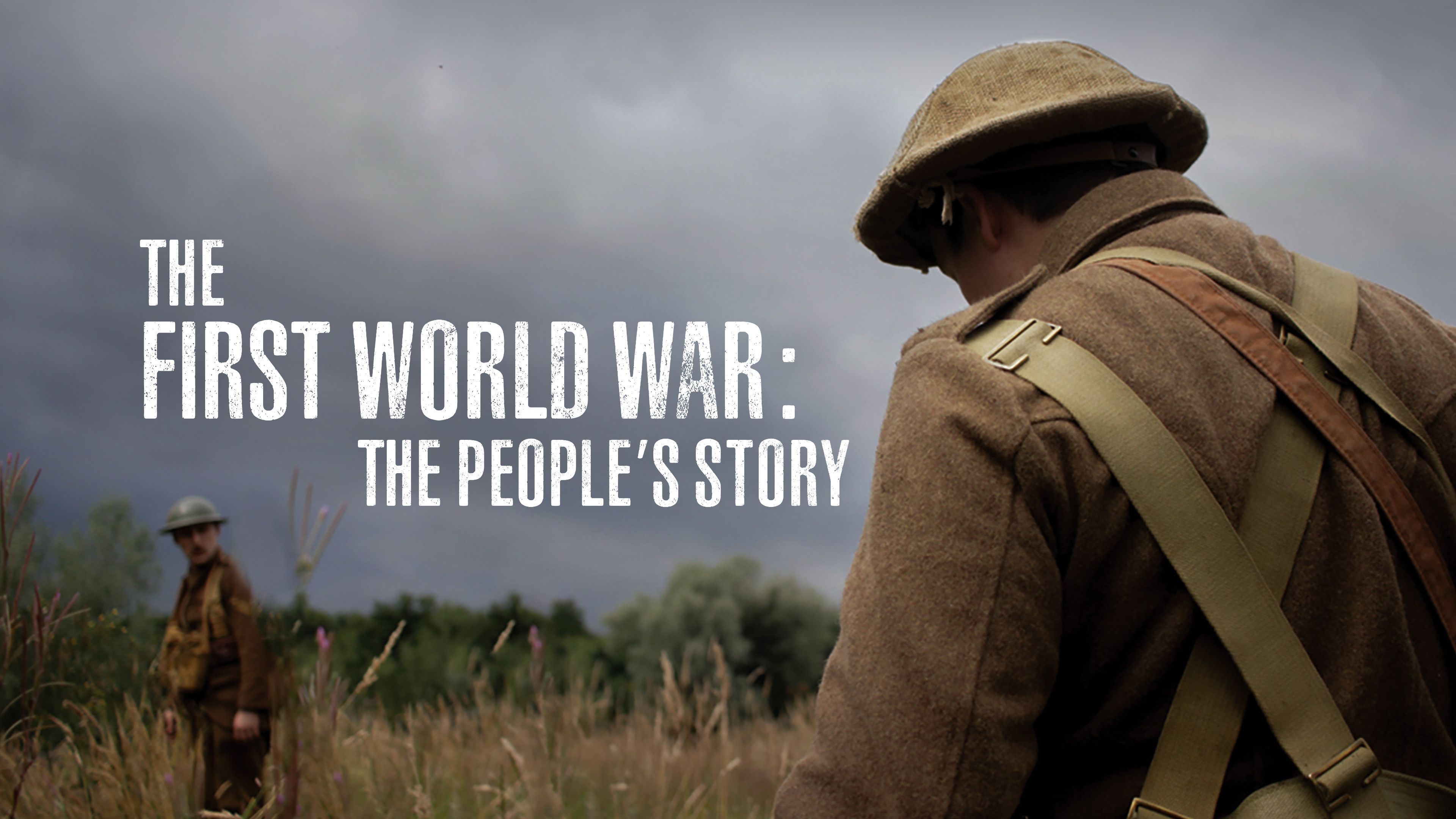 The First World War: The People’s Story