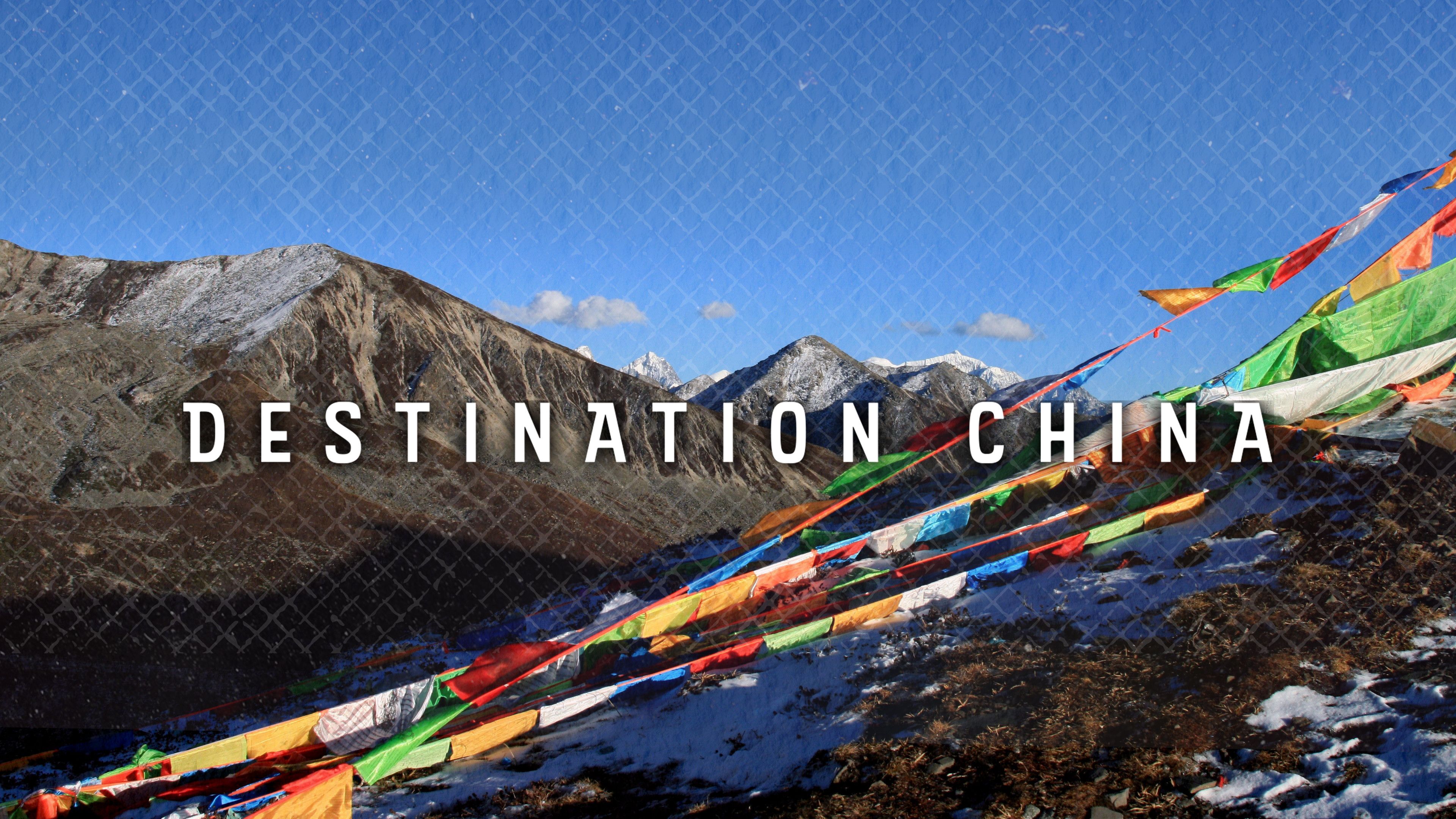 Destination China