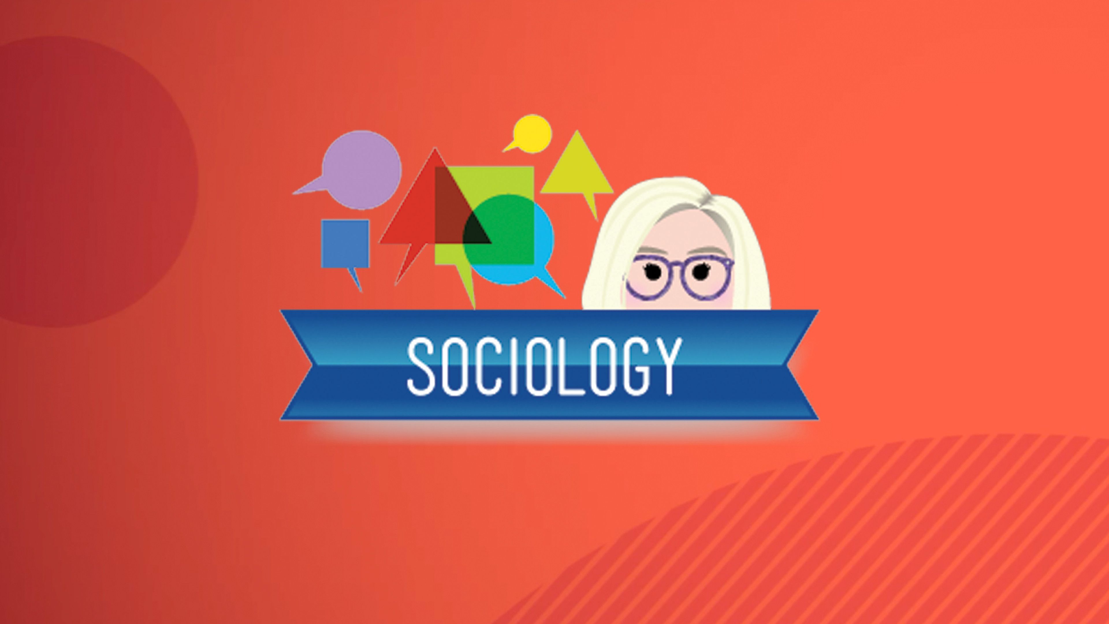 Crash Course: Sociology