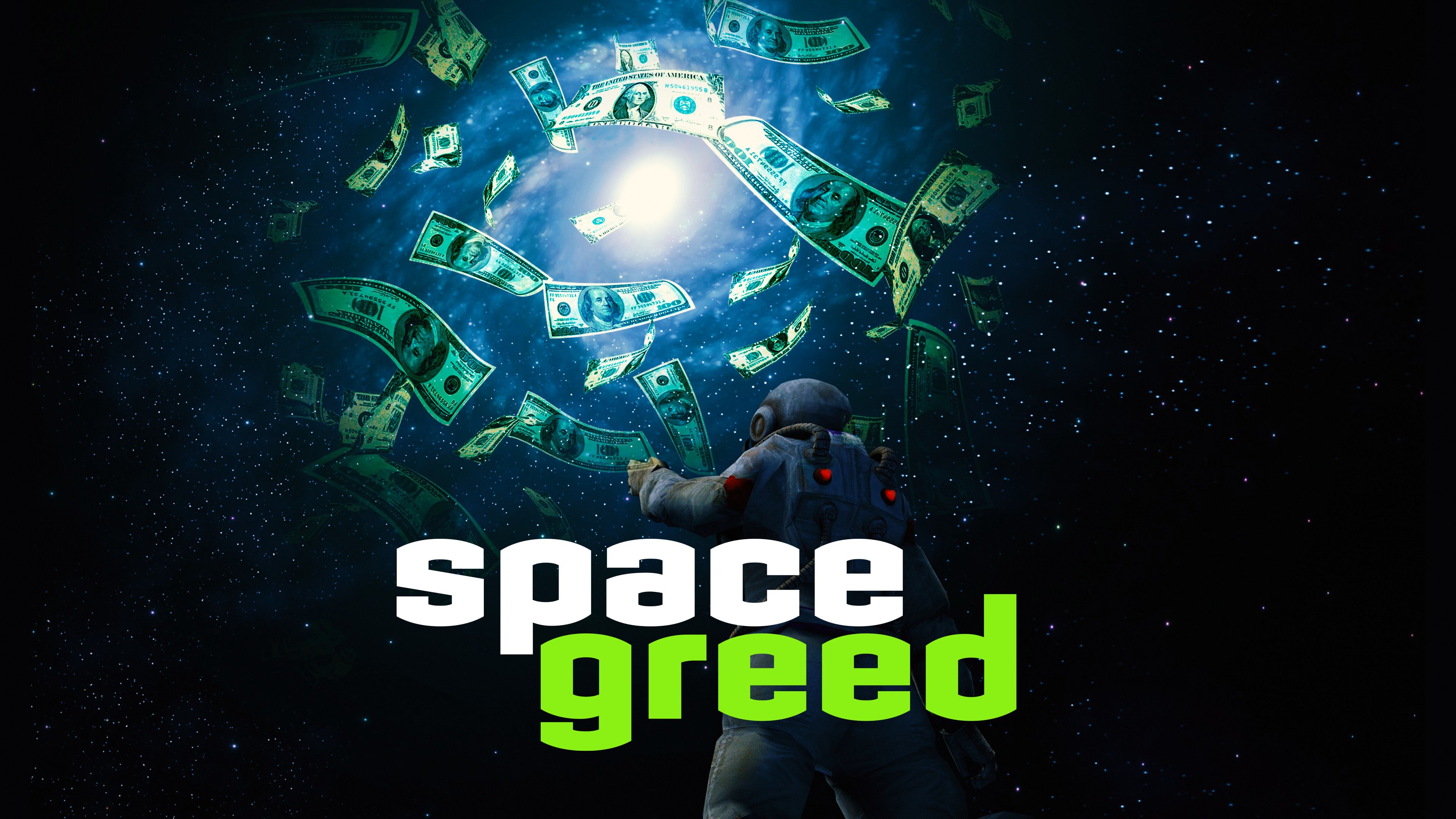 SPACE GREED