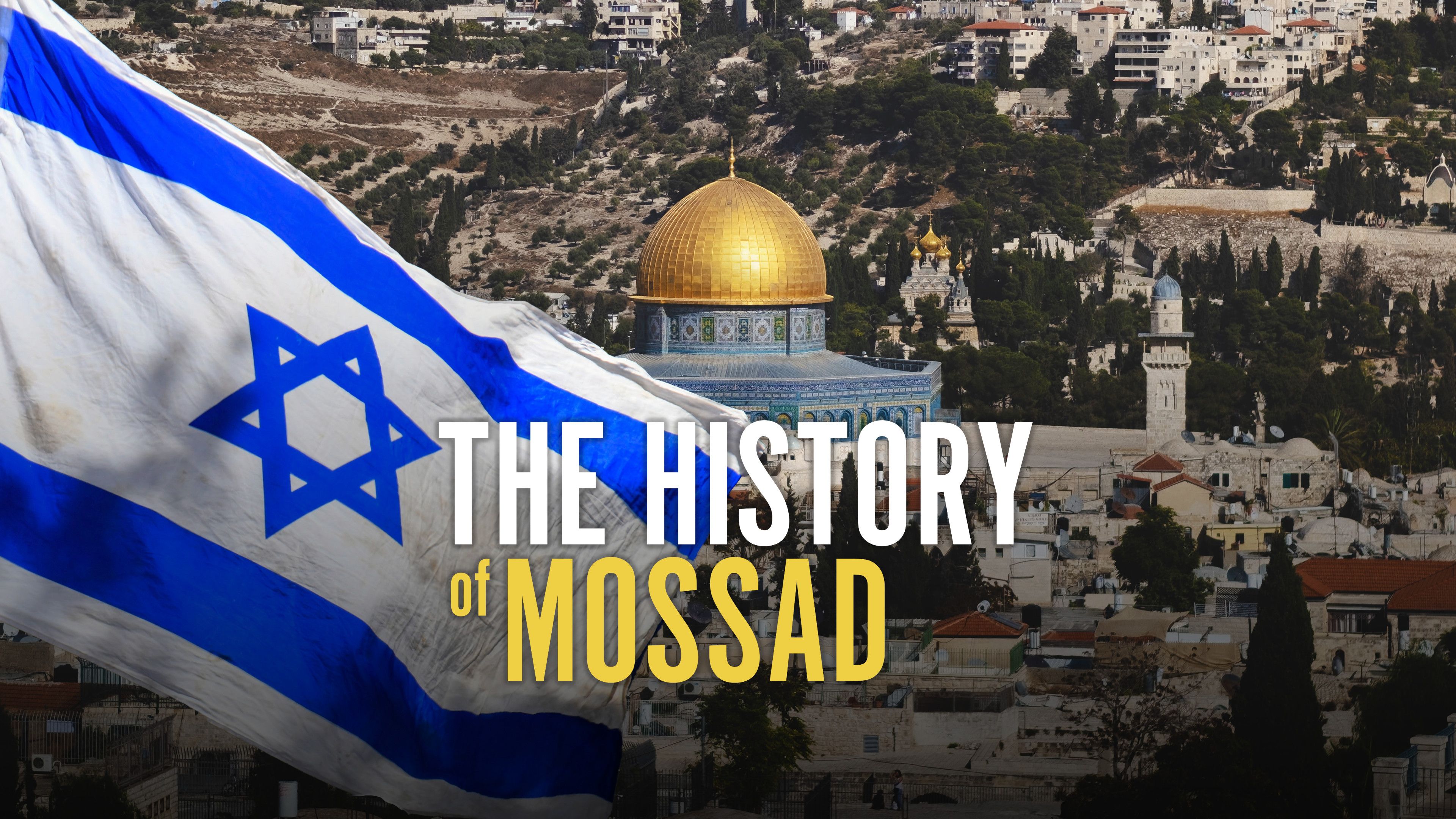 The History of Mossad