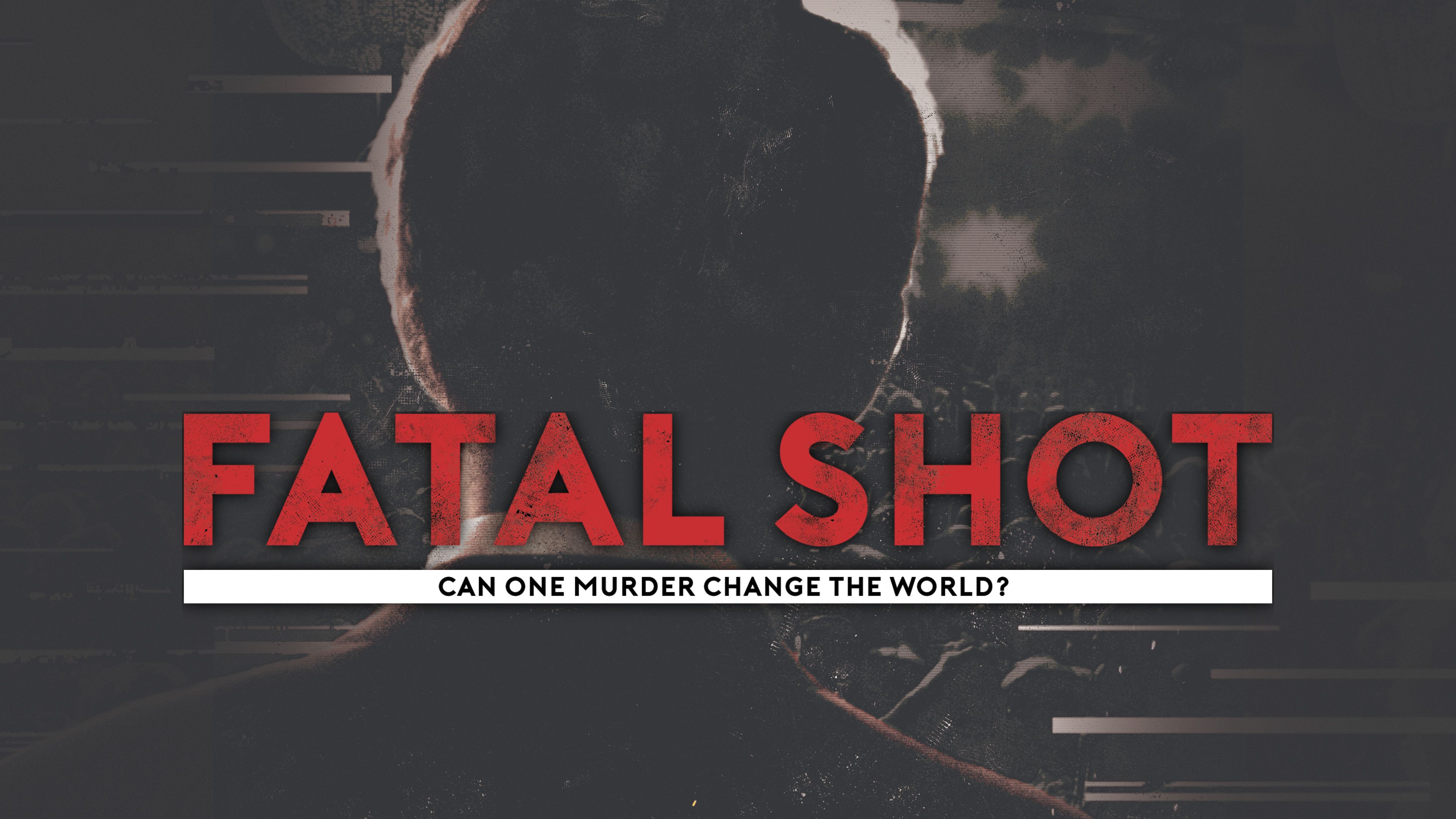 Fatal Shot