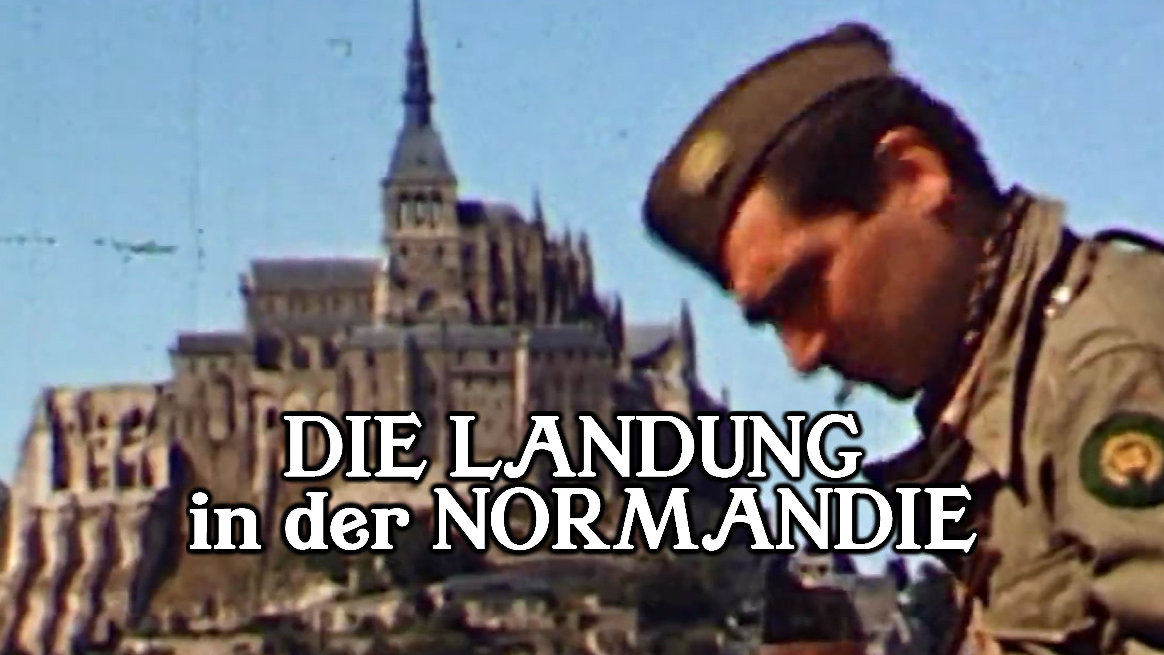Die Landung in der Normandie