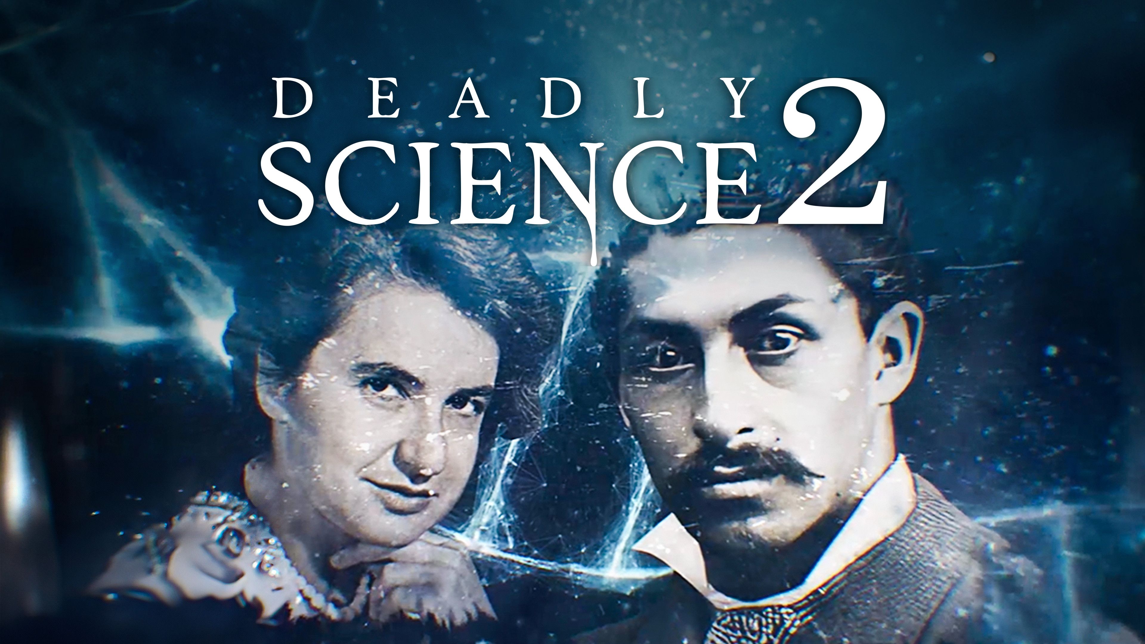Deadly Science (Season 2)