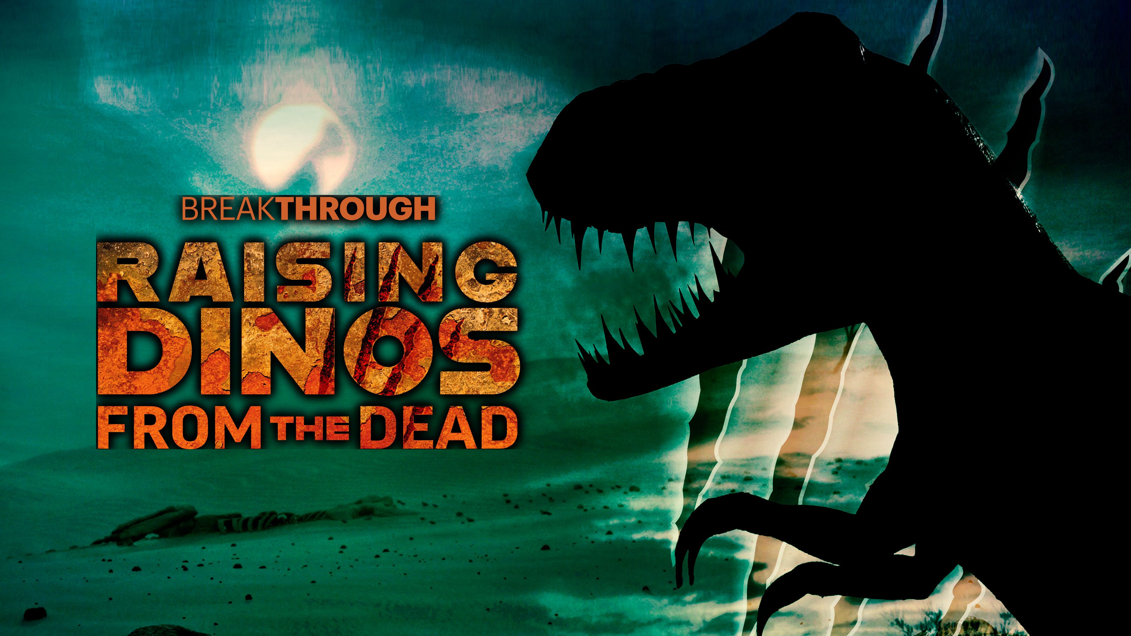 Raising Dinos From The Dead