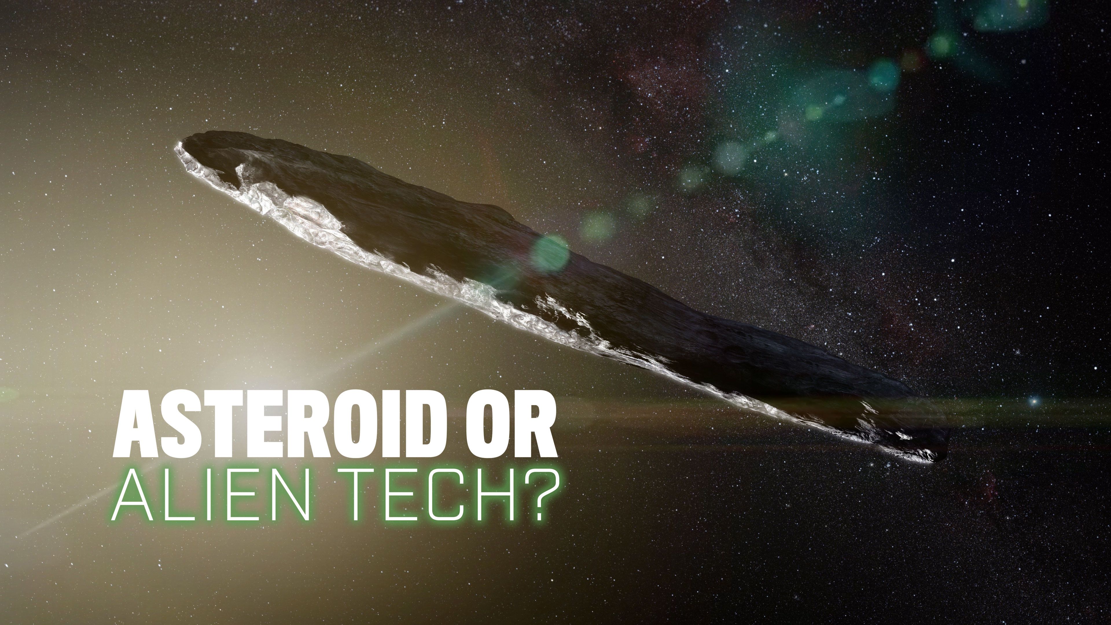 Asteroid or Alien Tech?