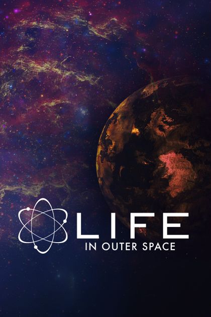 Life in Outer Space