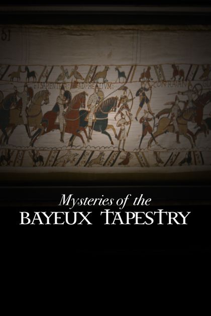 Mysteries of the Bayeux Tapestry