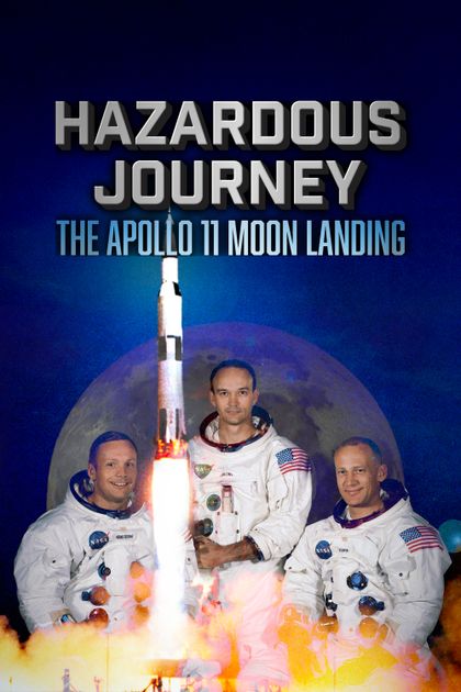 Hazardous Journey: The Apollo 11 Moon Landing