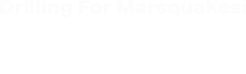 Drilling For Marsquakes: Mars InSight