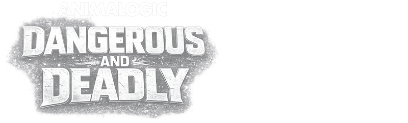 Animalogic: Dangerous and Deadly